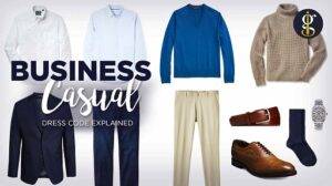 Key Components of Business Casual Attire